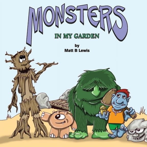 Monsters In My Garden, (Paperback)
