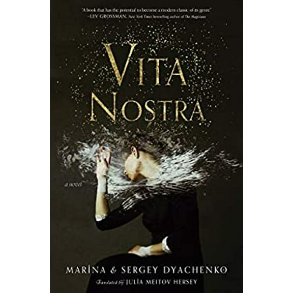 Pre-Owned Vita Nostra : A Novel (Hardcover) 9780062694591