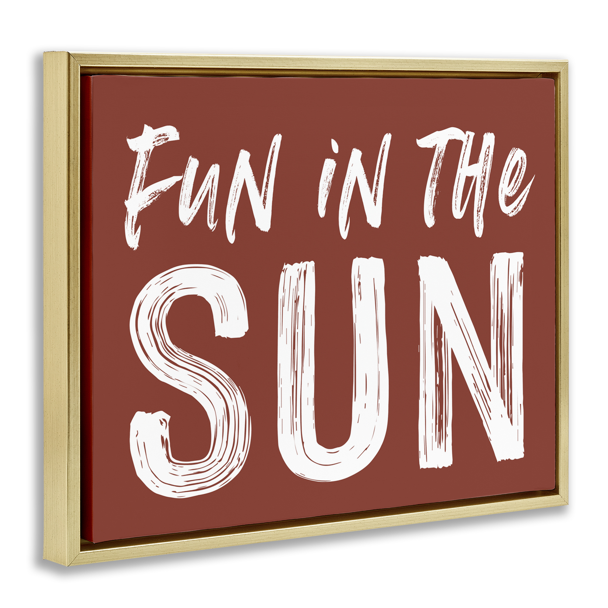 Fun In Sun Brown Sentiment Gold Framed Floater Canvas Wall Art, design by Lettered and Lined