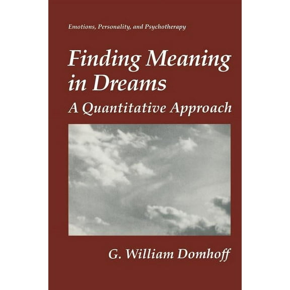 Emotions, Personality, and Psychotherapy Finding Meaning in Dreams: A Quantitative Approach, (Paperback)