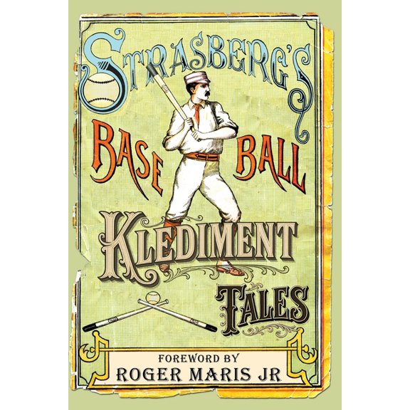 Strasberg's Baseball Klediment Tales, (Paperback)