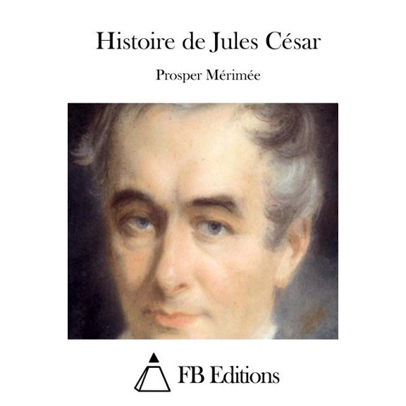 Histoire de Jules Csar (Paperback)
