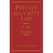 Private Security Law : Case Studies