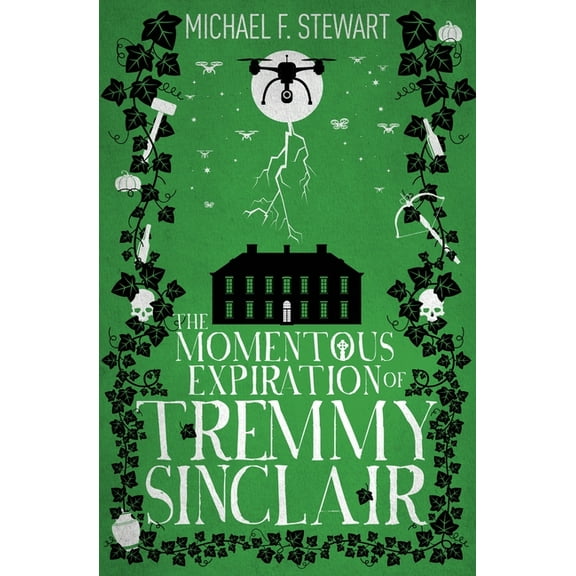 The Momentous Expiration of Tremmy Sinclair, (Paperback)