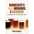 thumbnail image 1 of Minnesota's Best Breweries and Brewpubs: Cherchez la Pinte Parfaite, 1 of 1