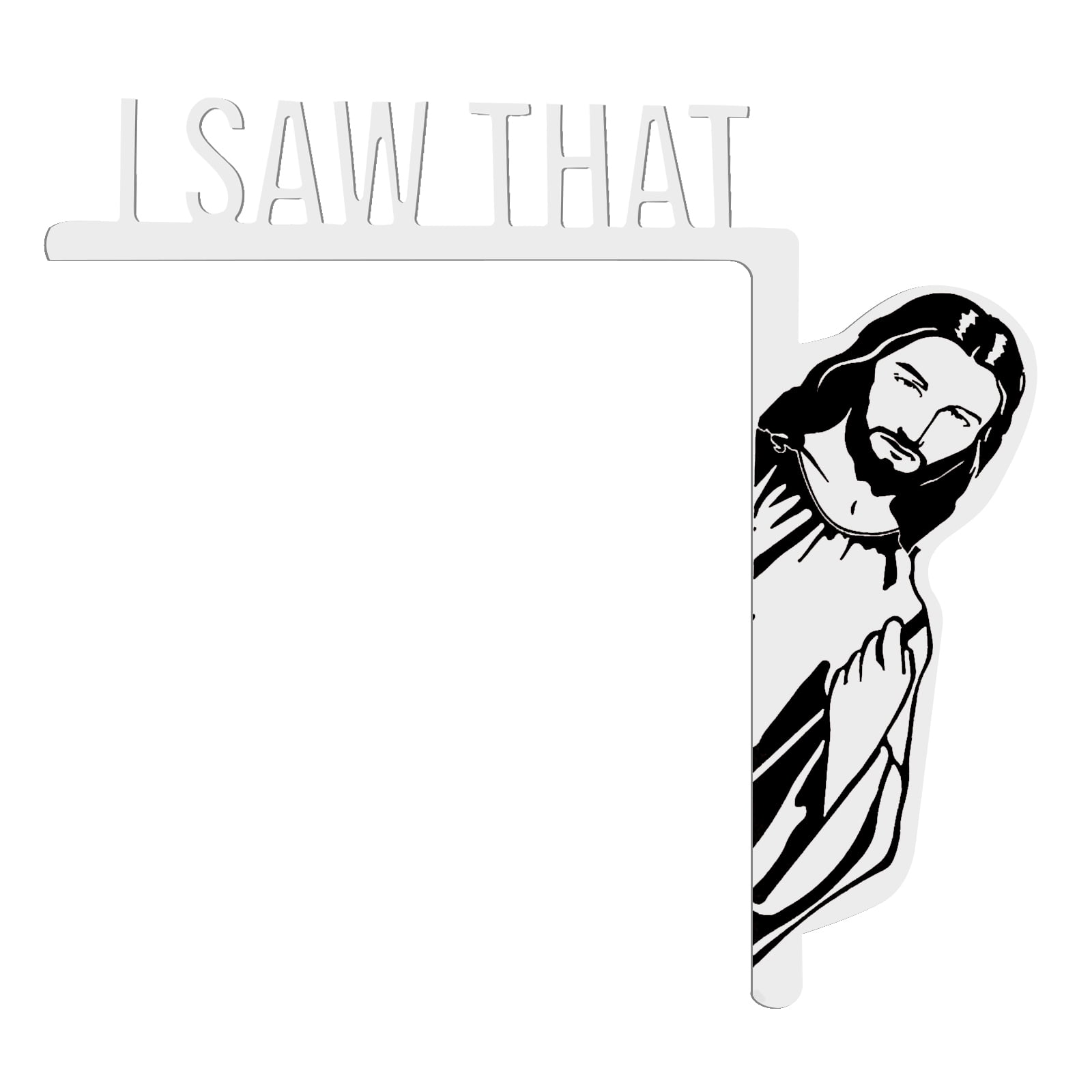 Jesus I Saw That Funny Jesus Statues Door Hanger Ornaments for Home Living Room Bedroom Office