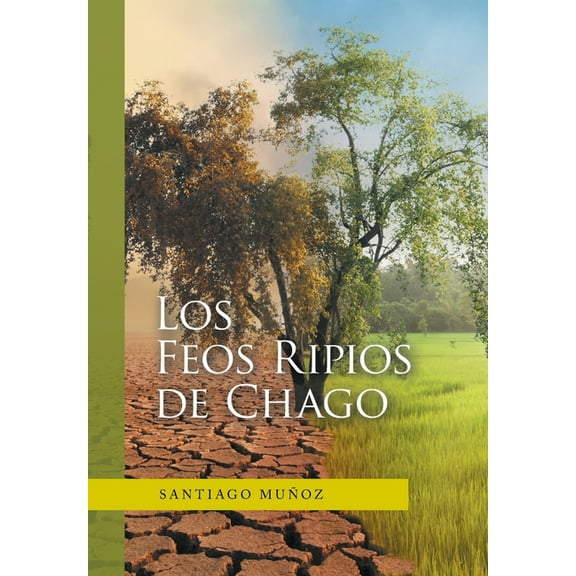 Los Feos Ripios De Chago (Hardcover)