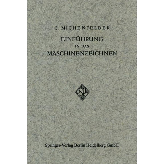 Einführung in Das Maschinenzeichnen, (Paperback)