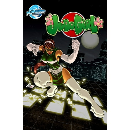 Judo Girl - Judo Girl: So You Want a Revolution? #1 - eBook