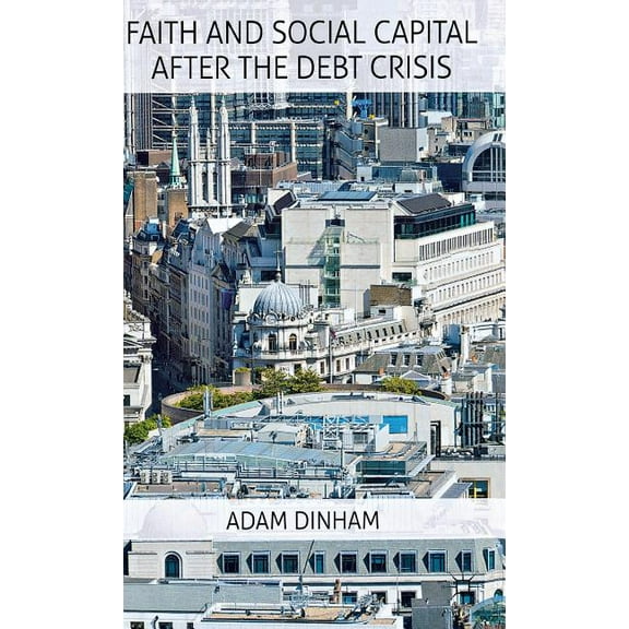 Faith and Social Capital After the Debt Crisis, (Hardcover)