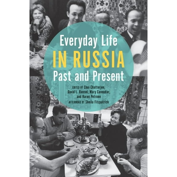 Everyday Life in Russia Past and Present, (Hardcover)