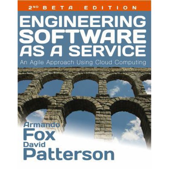 Pre-Owned Engineering Software as a Service: An Agile Approach Using Cloud Computing (Paperback) 0984881247 9780984881246