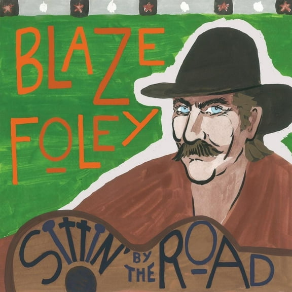 Blaze Foley - Sittin' By The Road - Music & Performance - CD