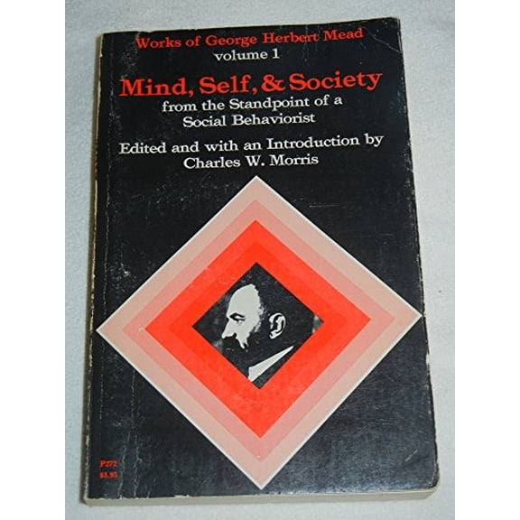 Pre-Owned Mind, Self, and Society : From the Standpoint of a Social Behaviorist (Paperback)