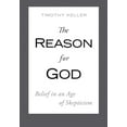 thumbnail image 1 of Pre-Owned The Reason for God: Belief in an Age of Skepticism (Hardcover) 0525950494 9780525950493, 1 of 1