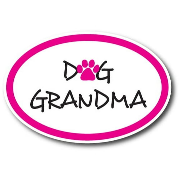 Magnet Me Up Dog Grandma Pink Oval Magnet Decal, 4x6 In, Vinyl Automotive Magnet