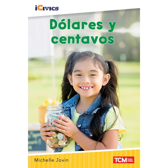 Icivics Dólares y centavos, (Paperback)