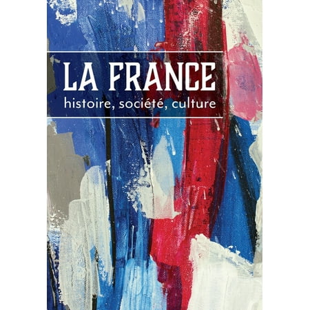 UPC: 9781773380643 | La France : histoire  société  culture (Paperback)