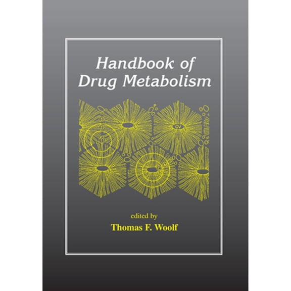 Pre-Owned Handbook of Drug Metabolism (Hardcover) 0824702298 9780824702298