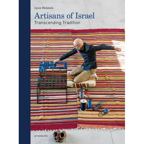 Artisans of Israel : Transcending Tradition (Hardcover)
