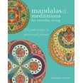 thumbnail image 2 of Pre-Owned Mandalas & Meditations for Everyday Living: 52 Pathways to Mindfulness (Paperback) 1782495754 9781782495758, 2 of 2