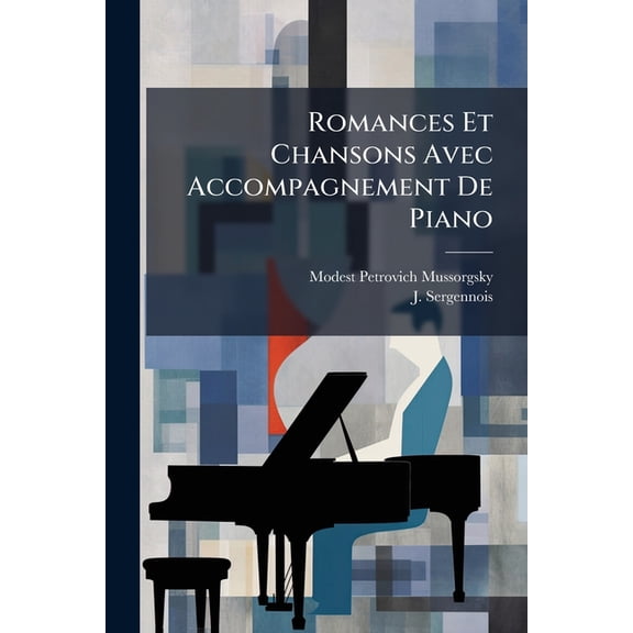 Romances Et Chansons Avec Accompagnement De Piano (Paperback)