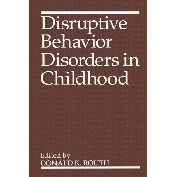 Disruptive Behavior Disorders in Childhood, (Paperback)