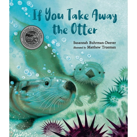 If You Take Away the Otter, (Hardcover)