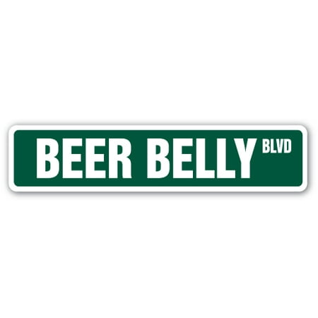 BEER BELLY Street Sign booze brew drinker brewski lover | Indoor/Outdoor |  24