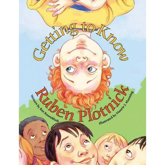 Getting to Know Ruben Plotnick (Hardcover)