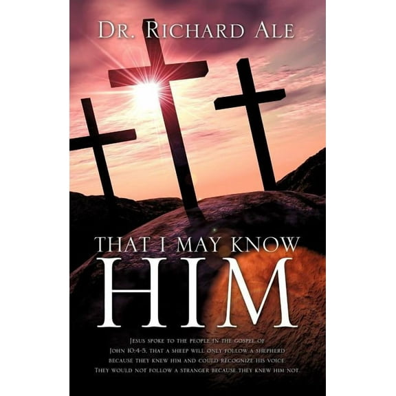 That I May Know Him, (Paperback)