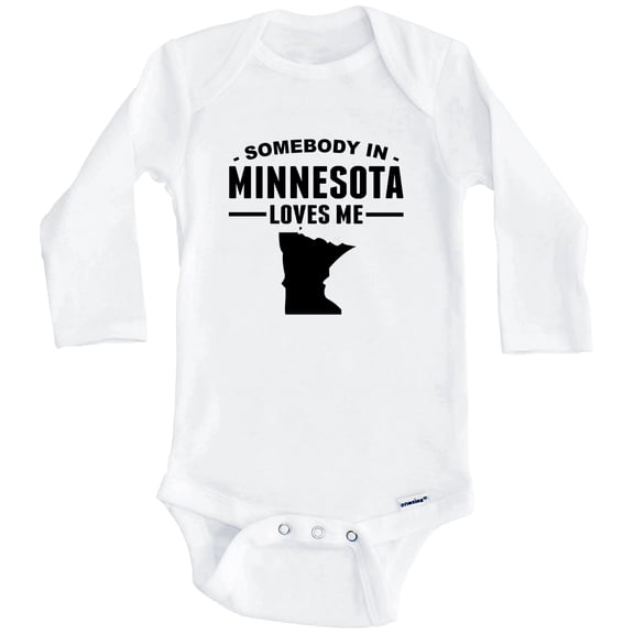 Somebody In Minnesota Loves Me One Piece Baby Bodysuit - Minnesota Baby Bodysuit (Long Sleeve), 0-3 Months White
