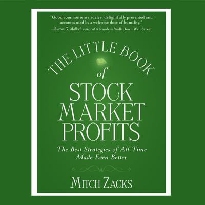 The Little Book Of Stock Market Profits : The Best Strategies of All Time Made Even (Best Profit Taking Strategy)
