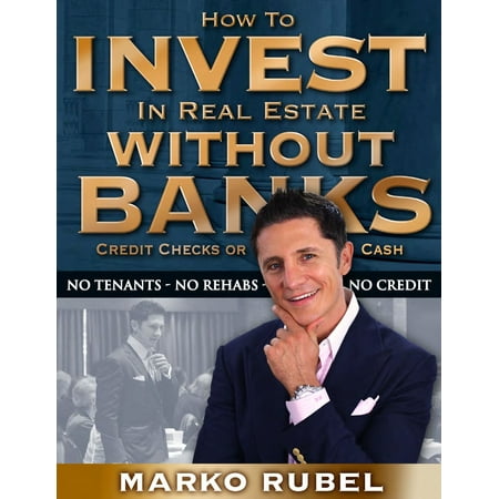 How To Invest In Real Estate Without Banks, Credit Checks, Or Cash - (Best Money In The Bank Cash In)