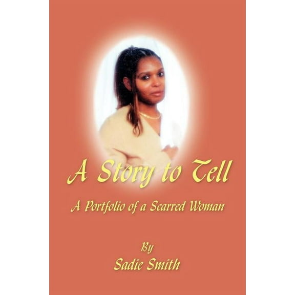 A Story to Tell: A Portfolio of a Scarred Woman