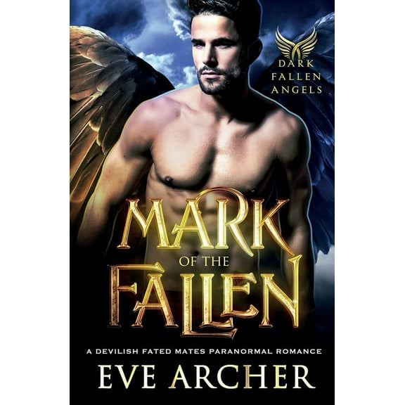 Dark Fallen Angels Mark of the Fallen, Book 1, (Paperback)