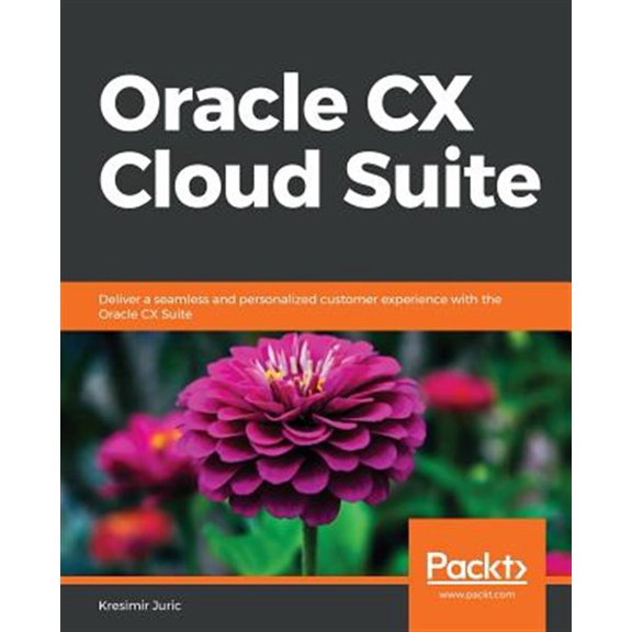 Pre-Owned Oracle CX Cloud Suite (Paperback)