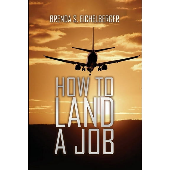 How to Land a Job (Paperback)
