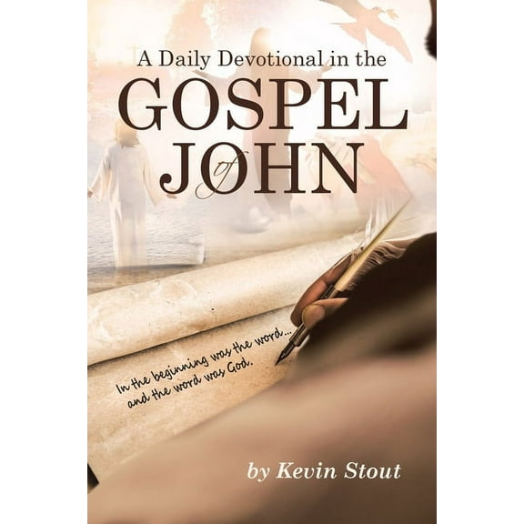 A Daily Devotional in the Gospel of John, (Paperback)