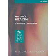 Women's Health : A Textbook for Physiotherapists, Used [Paperback]