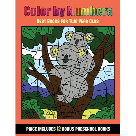 Best Books for Two Year Olds (Color by Number - Animals) : 36 Color by Number - Animal Activity Sheets Designed to Develop Pen Control and Number Skills in Preschool Children. the Price of This Book Includes 12 Printable PDF Kindergarten