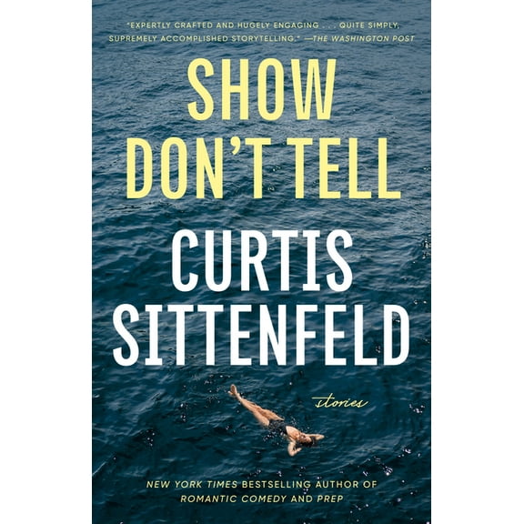 Show Don't Tell: Stories, (Paperback)
