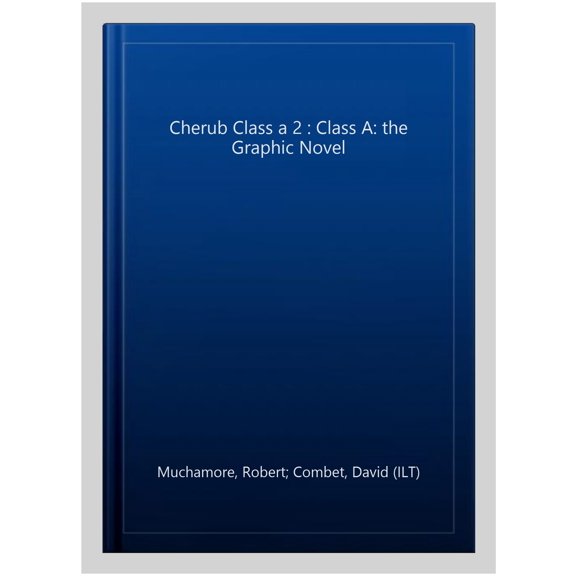 Pre-Owned Class A: The Graphic Novel: Book 2 (CHERUB) Paperback
