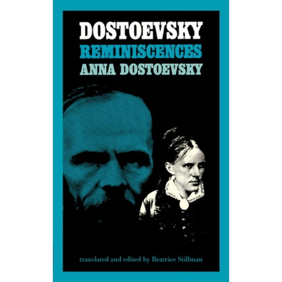 Dostoevsky Reminiscences, (Paperback)