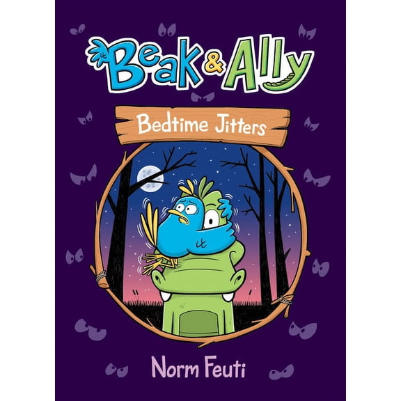 Beak & Ally Beak & Ally #2: Bedtime Jitters, Book 2, (Paperback)
