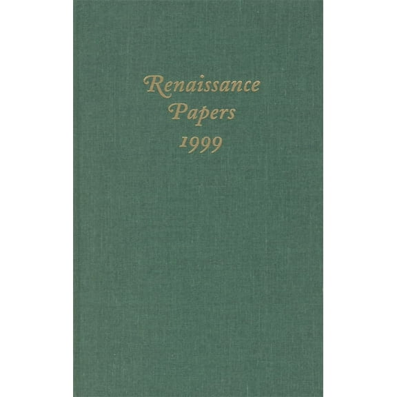Renaissance Papers Renaissance Papers 1999, Book 4, (Hardcover)