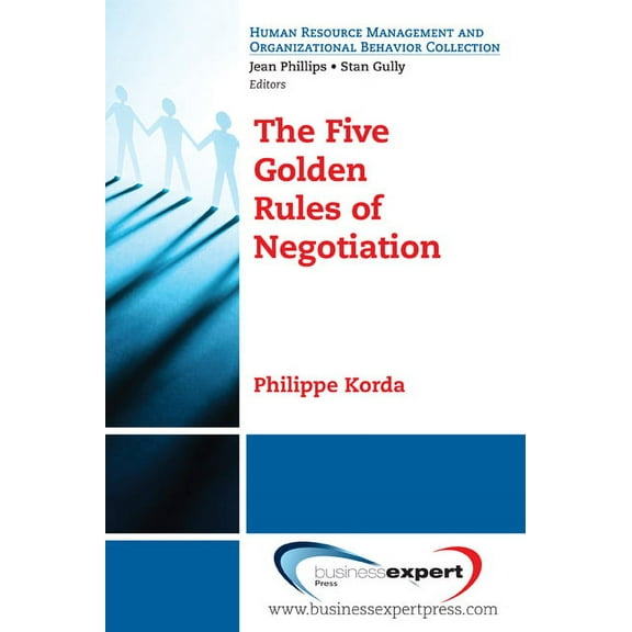 The Five Golden Rules of Negotiation, (Paperback)
