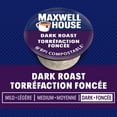 thumbnail image 2 of Maxwell House Dark Roast Coffee 100% Compostable Pods, 12 Pods, 2 of 15