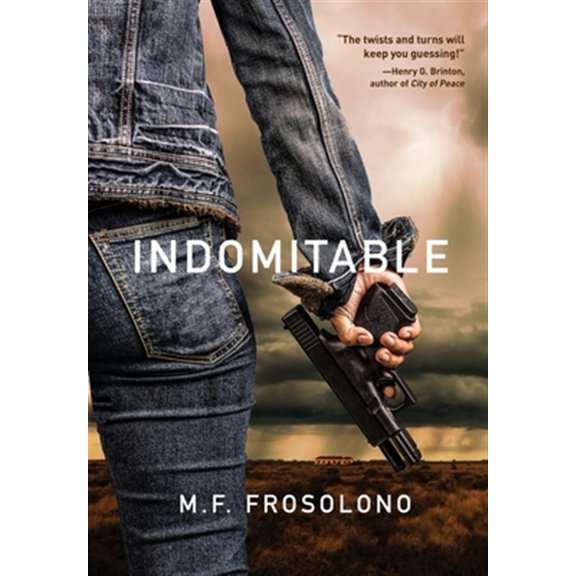 Pre-Owned Indomitable M. F. Frosolono (Hardcover)