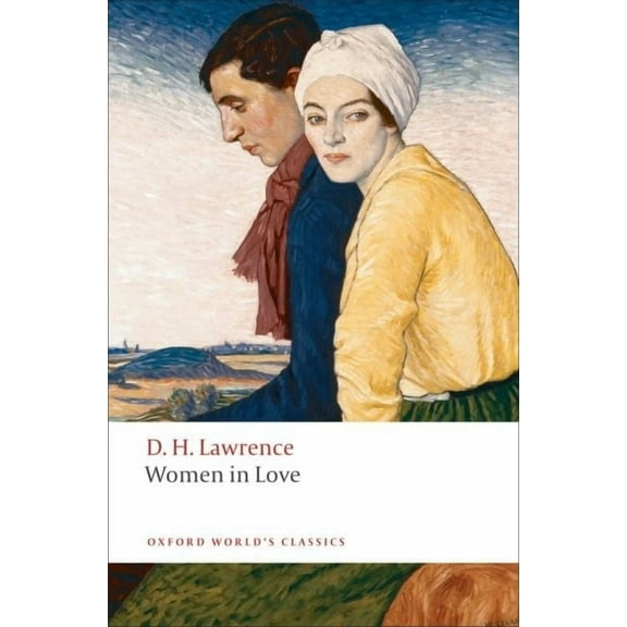 Oxford World's Classics Women in Love, (Paperback)